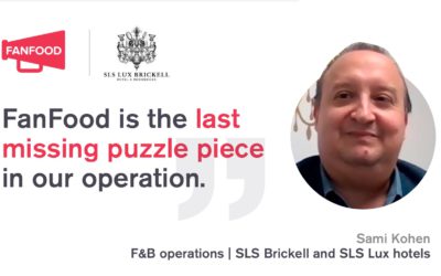 “FanFood is the last missing puzzle piece in our operation.” Interview with SLS Brickell Hotel