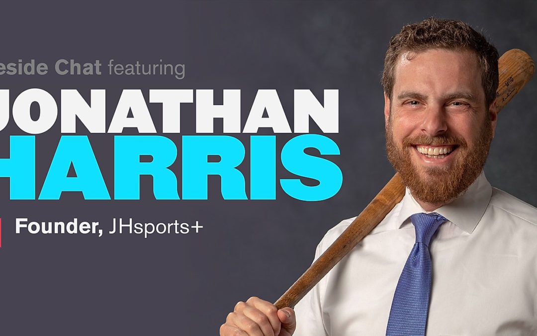 FanFood Fireside Chat with Jonathan Harris, Founder of JHsports+