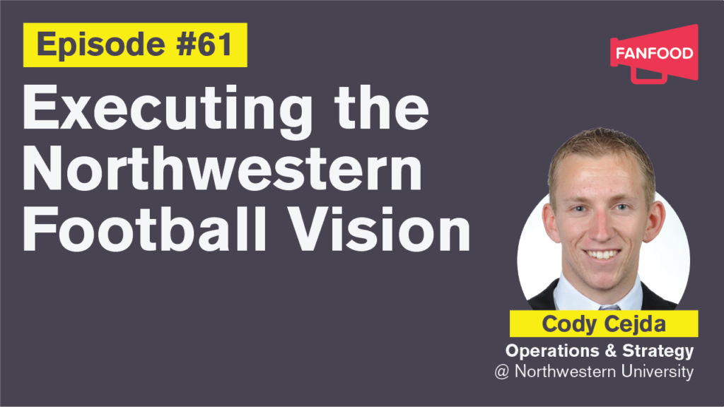 Ep. 61: Executing the Northwestern Football Vision with Cody Vedja