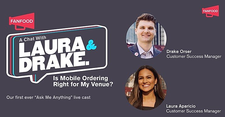 Is Mobile Ordering Right For Your Venue? FanFood Customer Success Team Shares What They’ve Learned