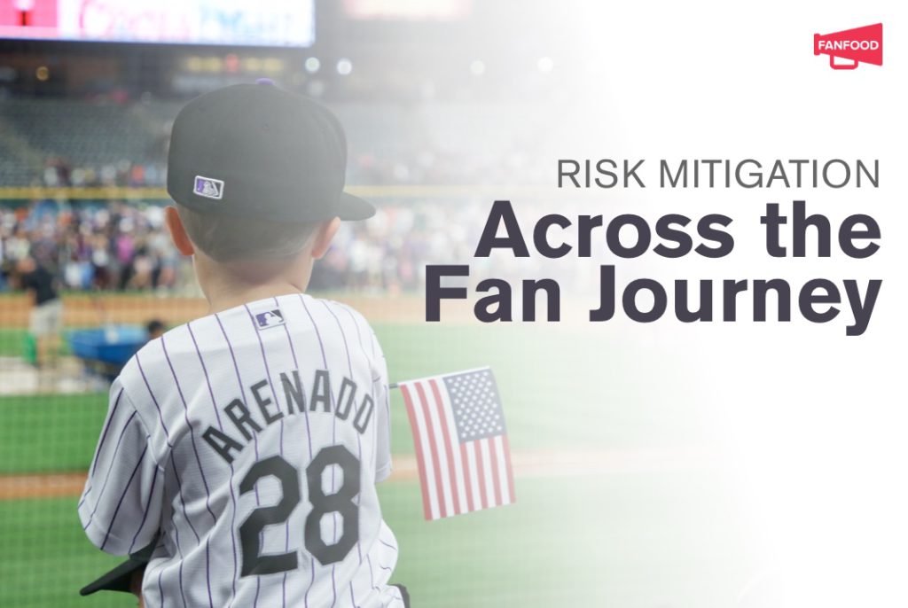 risk mitigation across the fan journey in 2021